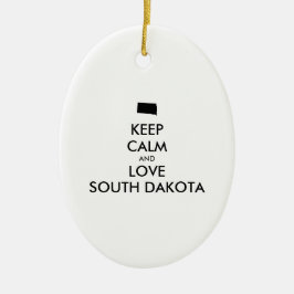 Anpassbare BEHALTEN CALM und LIEBE SÜDDAKOTA Keramik Ornament