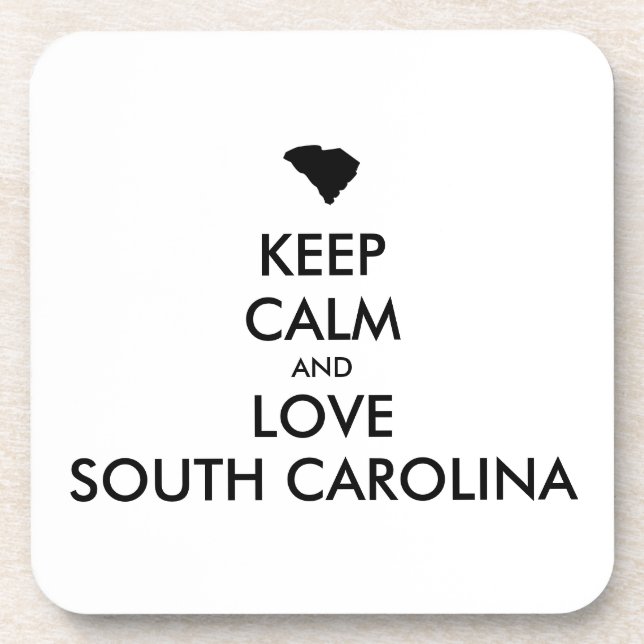 Anpassbare BEHALTEN CALM und LIEBE SÜDKAROLINA Getränkeuntersetzer (Vorderseite)