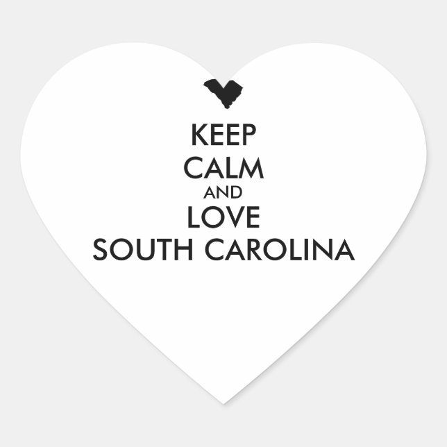 Anpassbare BEHALTEN CALM und LIEBE SÜDKAROLINA Herz-Aufkleber (Vorderseite)