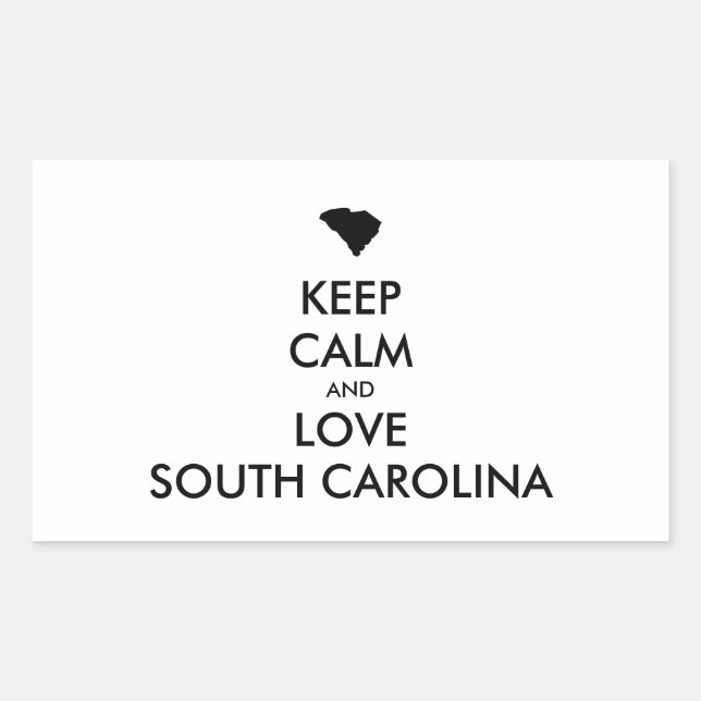 Anpassbare BEHALTEN CALM und LIEBE SÜDKAROLINA Rechteckiger Aufkleber (Vorderseite)