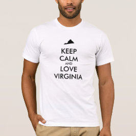 Anpassbare BEHALTEN CALM- und LIEBE-VIRGINIA T-Shirt