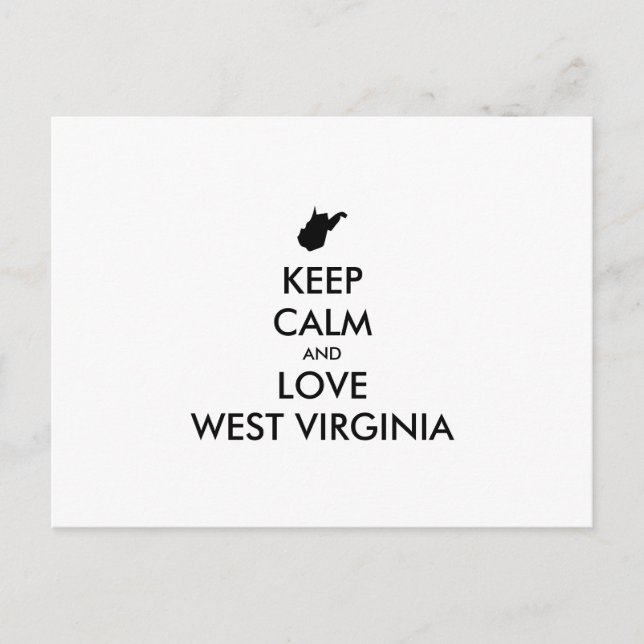 Anpassbare BEHALTEN CALM und LIEBE WESTVIRGINIEN Postkarte (Vorderseite)