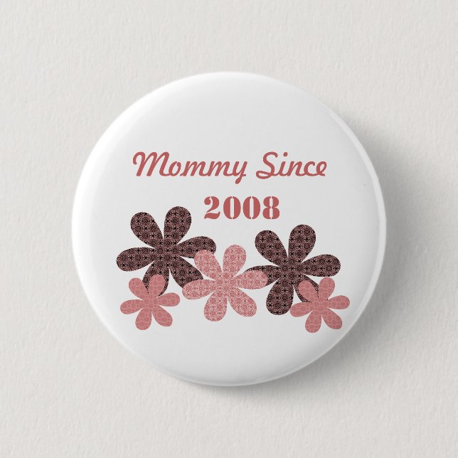 Anpassbare Blume Mommy Since Button, Burgundy Button (Vorderseite)