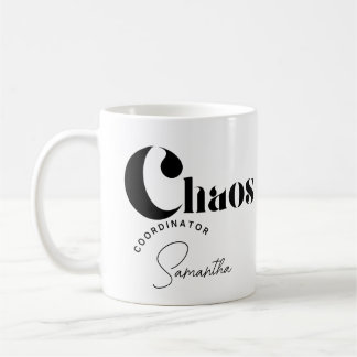 Anpassbare "Chaos Coordinator"-Tasse Kaffeetasse