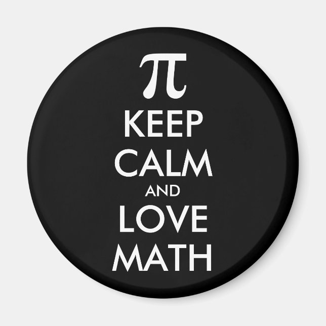 Anpassbare Internet-Meme BEHALTE CALM und LIEBE MA Magnet (Vorne)