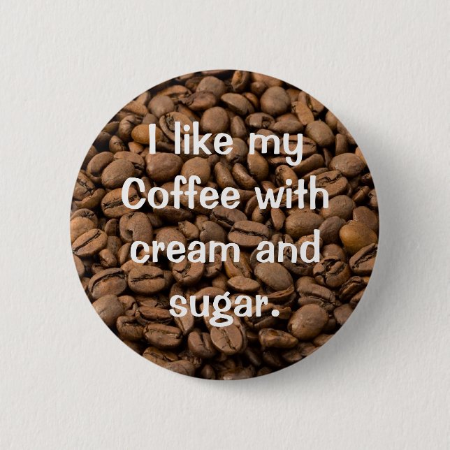 Anpassbare Kaffeeknöpfe Button (Vorderseite)