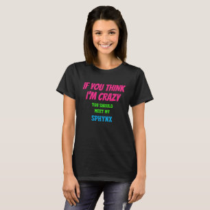 Anpassbare Katzenrasse Lustige Sprüche Sphynx Frau T-Shirt