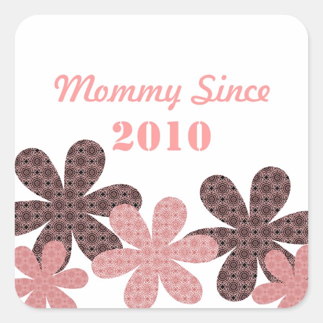 Anpassbare Mommy-Blume seit dem Square Stickers (Vorderseite)