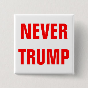 Anpassbare NIE TRUMP für Präsident 2016 Button