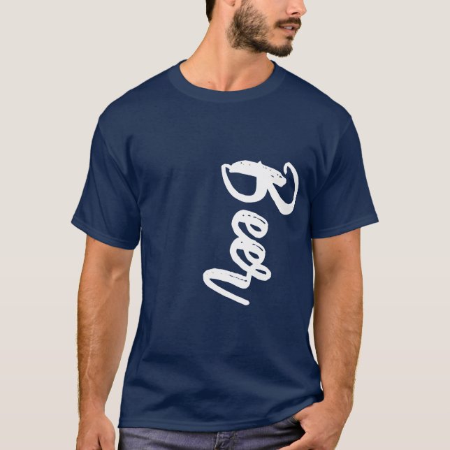 Anpassbare Textabschlag. Cooles Script-Word-Bier T-Shirt (Vorderseite)