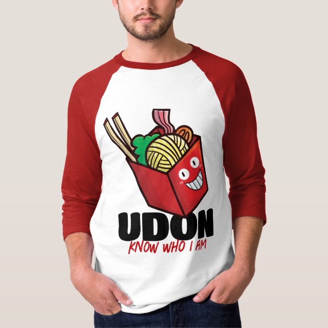 Anpassbare Udon weiß, wer ich bin T-Shirt (Vorderseite)