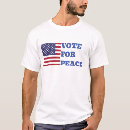 Anpassbare Wahlen 2024 "Vote for Peace" T-Shirt