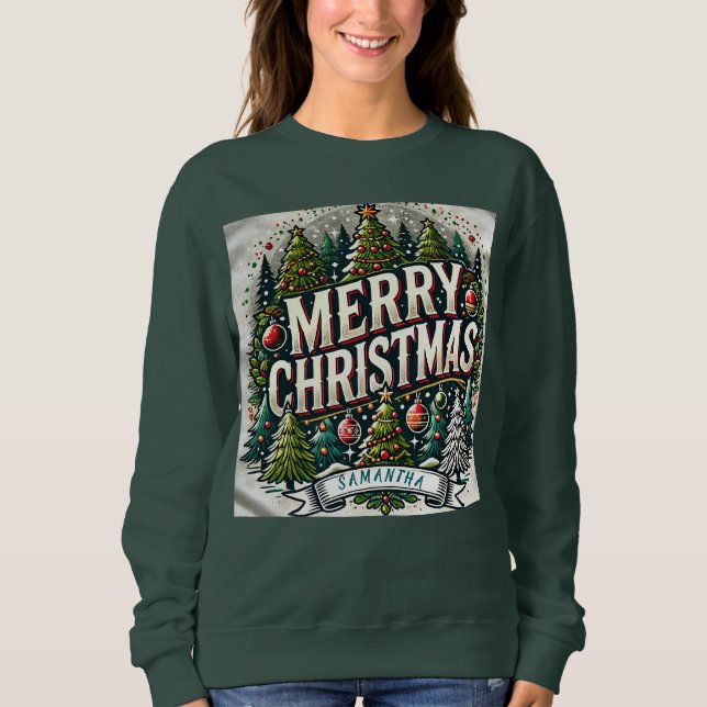 Anpassbare Weihnachtsfeiertage - Name hinzufügen Sweatshirt (Vorderseite)