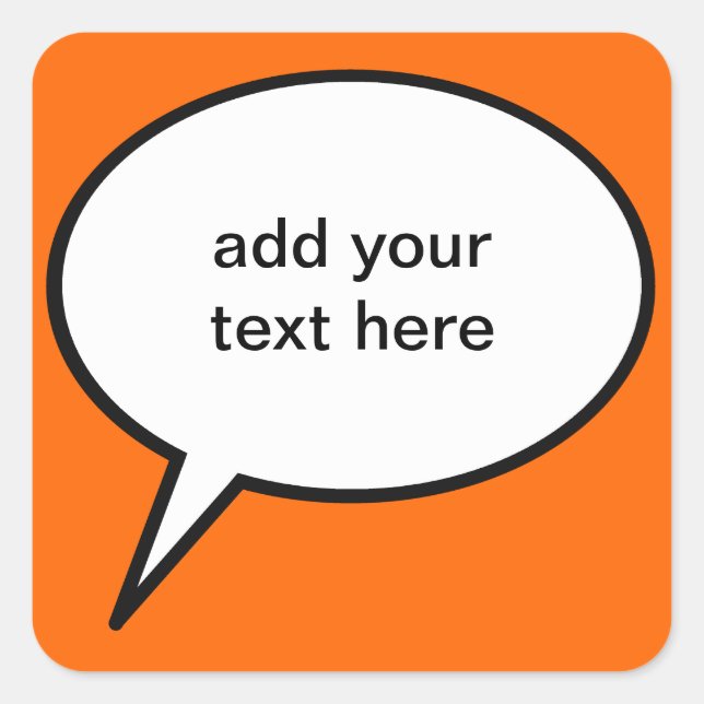 anpassbarer Cartoon-Sprechballon Quadratischer Aufkleber (Vorderseite)
