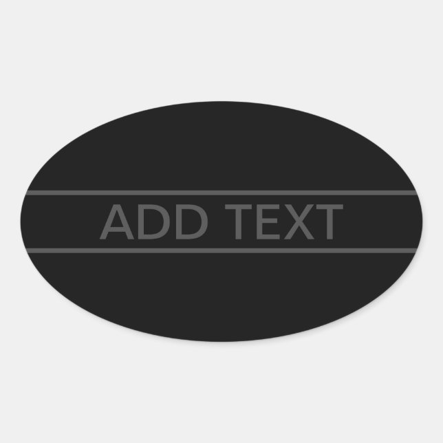 Anpassbarer Text | Bold Modern Black & Dark Gray Ovaler Aufkleber (Vorderseite)