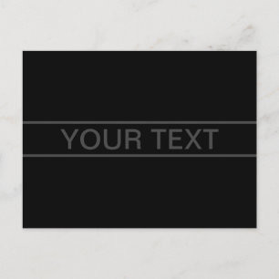 Anpassbarer Text   Bold Modern Black & Dark Gray Postkarte
