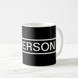 Anpassbarer Text | Bold Modern Black & White Kaffeetasse