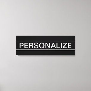 Anpassbarer Text   Bold Modern Black & White Leinwanddruck