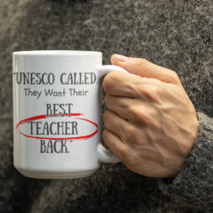 Anpassbarer UNESCO-Aufruf an ihre besten Lehrer Kaffeetasse
