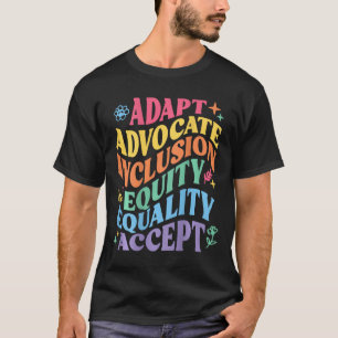 Anpassen Anwalt Inklusion Gleichheit Gleichberecht T-Shirt
