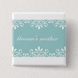 Anpassen der Hochzeitsmutter von Groom an weiße Wi Button