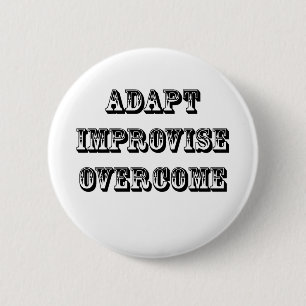 Anpassen-Improvisieren-Überwinden Sie Button