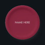 Anpassen mit Namen, Text minimalistischer Bordeaux Pappteller<br><div class="desc">Mit Namen, minimalistischem Bordeaux-Whitepaper-Teller anpassen, Namen personalisieren, Text anpassen oder löschen, um den Text anzupassen oder die Vollfarbplatte behalten</div>