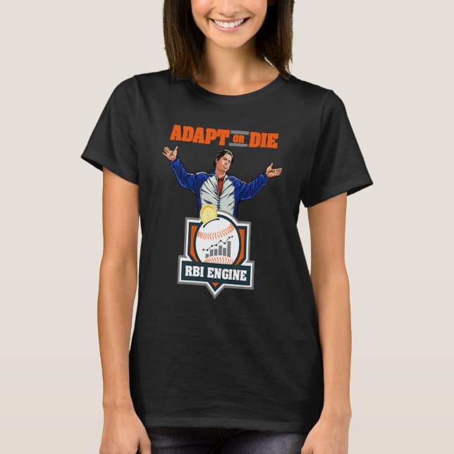 Anpassen oder sterben T-Shirt (Vorderseite)