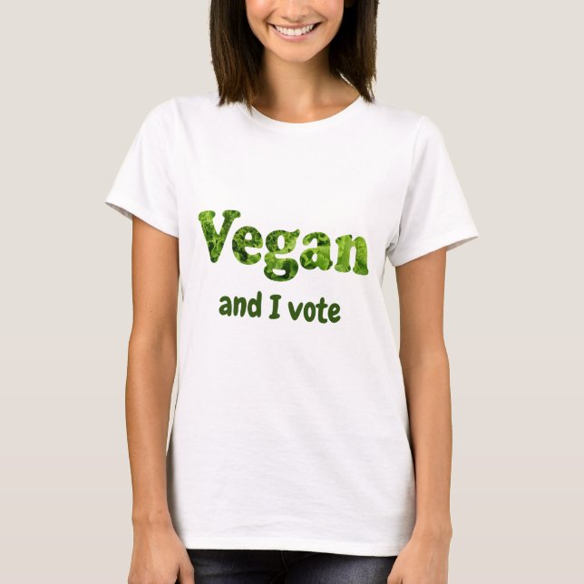 Anpassen Veganer aktivistischer Wähler T-Shirt (Vorderseite)
