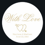 Anpassen von Text Hochzeitsgeschenk für Tagaufkleb Runder Aufkleber<br><div class="desc">Text anpassen,  Name Hochzeitsgeschenk Gunst Tag Aufkleber mit Liebe zwei Herzen</div>