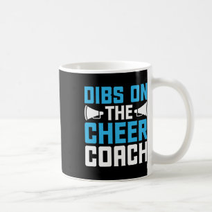 Anrecht auf den Cheer Coach - Cheerleader Cheerlea Kaffeetasse