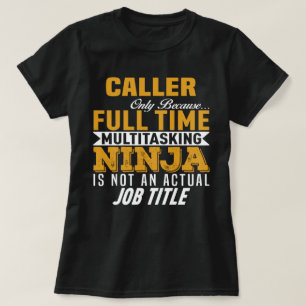 Anrufer T-Shirt