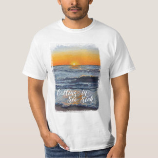 Anrufung des Sea Sick-T - Shirt