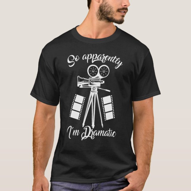 Anscheinend bin ich Dramatiker T-Shirt (Vorderseite)