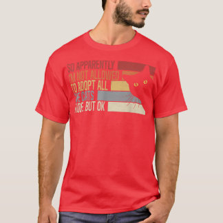 Anscheinend bin ich nicht berechtigt, die ganze Ka T-Shirt