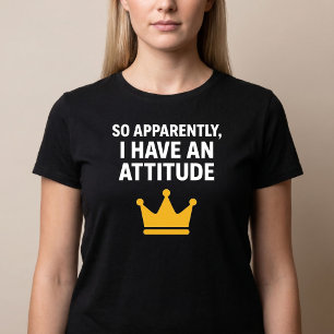 Anscheinend habe ich einen T - Shirt