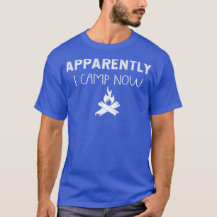 Anscheinend habe ich jetzt Campfire erste Campers T-Shirt