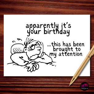 Anscheinend hast du Geburtstag und es wurde zur Ke Karte