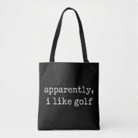 Anscheinend mag ich Golf Liebhaber Golfspielender