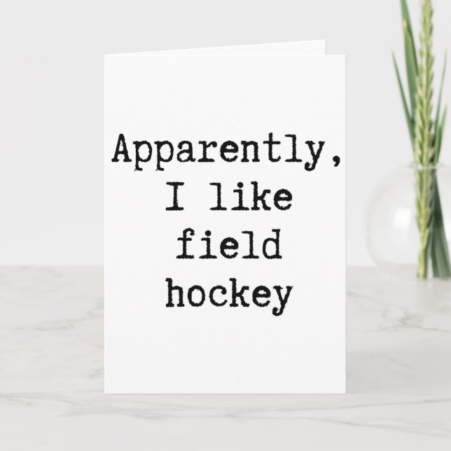 Anscheinend mag ich Hockey auf dem Feld Lustige Mu Karte (Vorderseite)