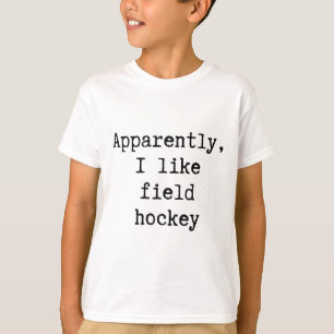 Anscheinend mag ich Hockey auf dem Feld Lustige Mu T-Shirt