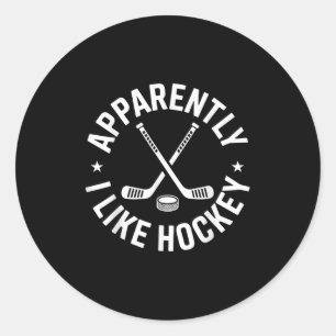 Anscheinend mag ich Hockey Funny Hockey Sport Game Runder Aufkleber