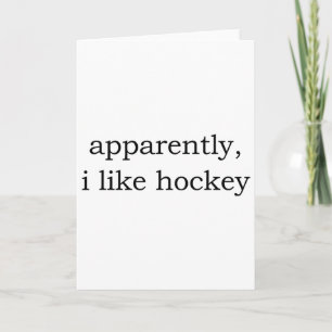 Anscheinend mag ich Hockey Karte