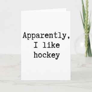 Anscheinend mag ich Hockey Lustige Mutter Vater Sc Karte