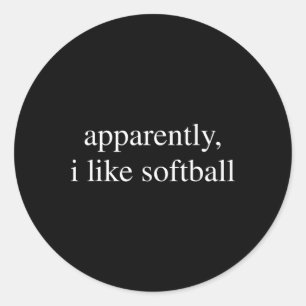Anscheinend mag ich Softll Lover Funny Sport Runder Aufkleber
