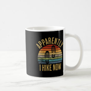 Anscheinend wandere ich jetzt Lustige Wanderer Coo Kaffeetasse