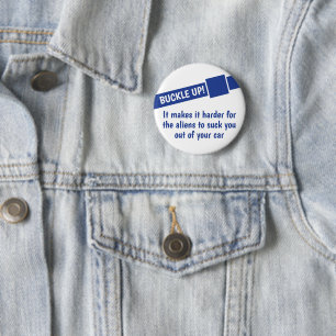Anschnallen, Aliens kommen dich holen Button