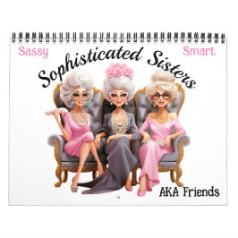 Anspruchsvolle Schwestern - Freunde Kalender