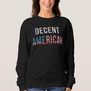 Anständiger Amerikaner Sweatshirt