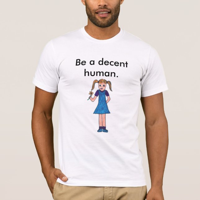 Anständiges menschliches Shirt (Vorderseite)